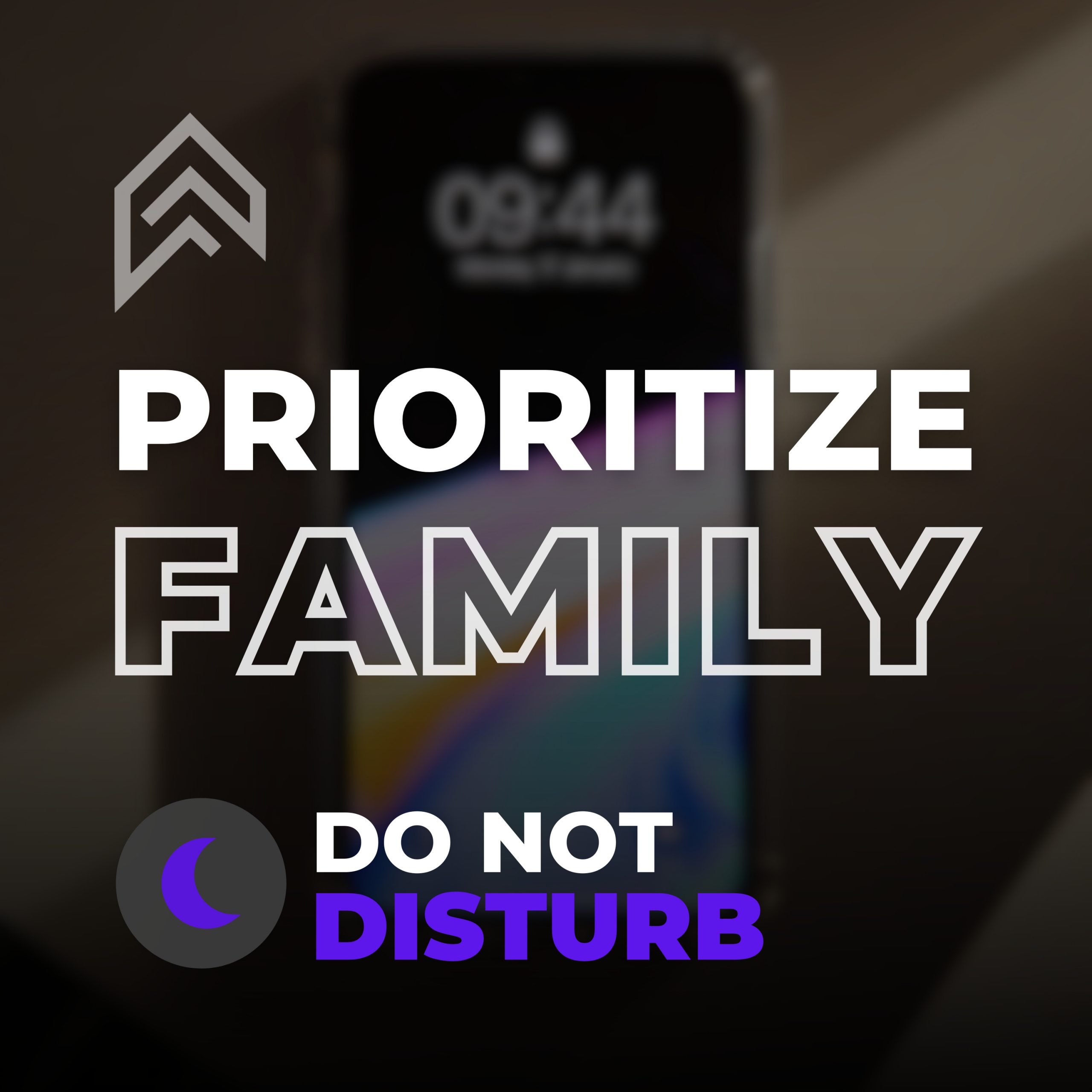 Prioritize Family