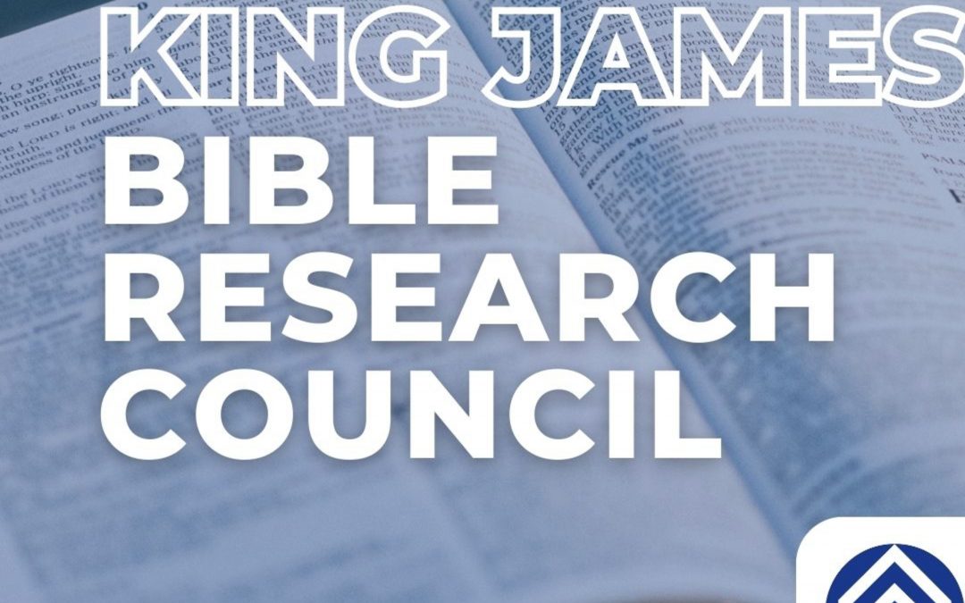 The King James Bible Research Council