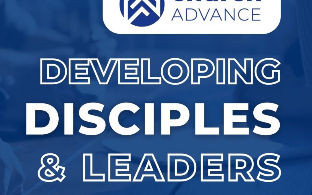 Developing Disciples and Leaders in Groups