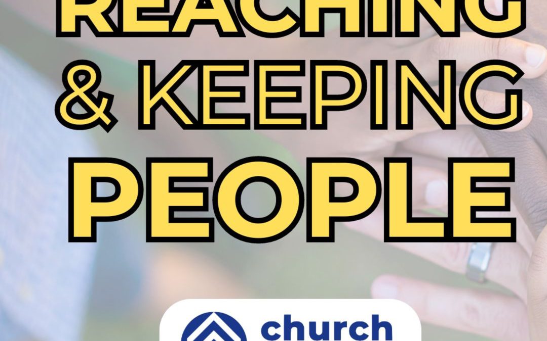 Mobilizing Your Church to Reach Others