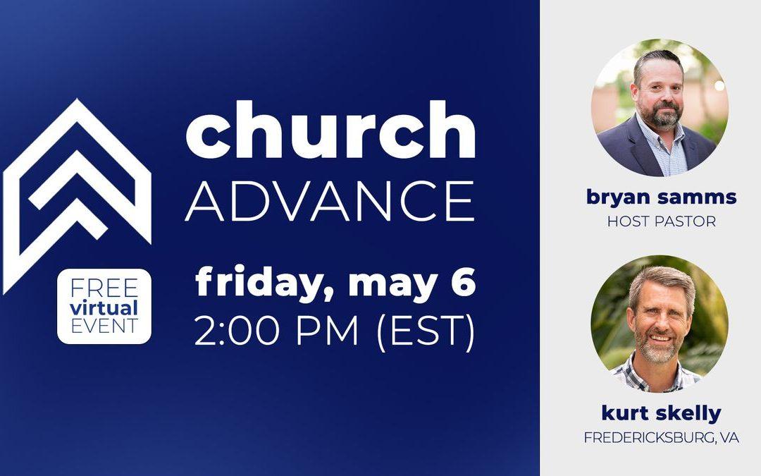 Church Advance Virtual – May 6