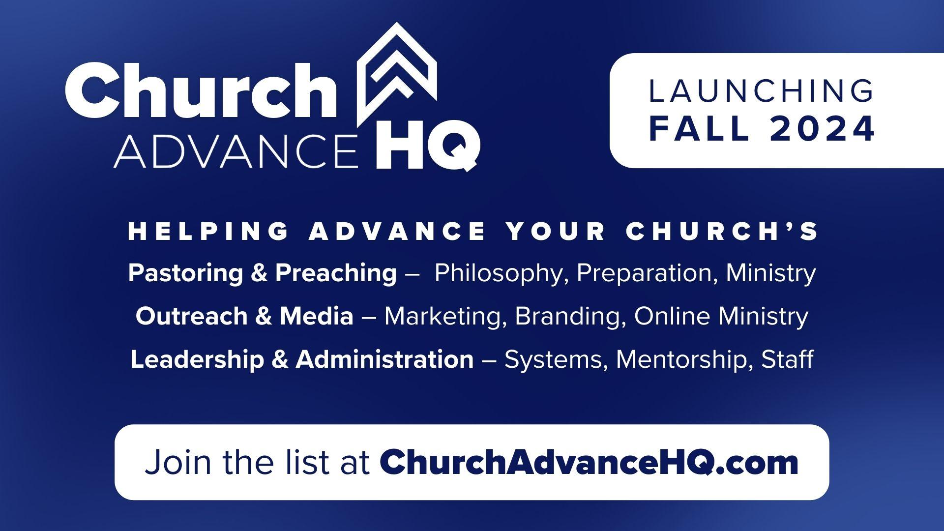 Church Advance HQ